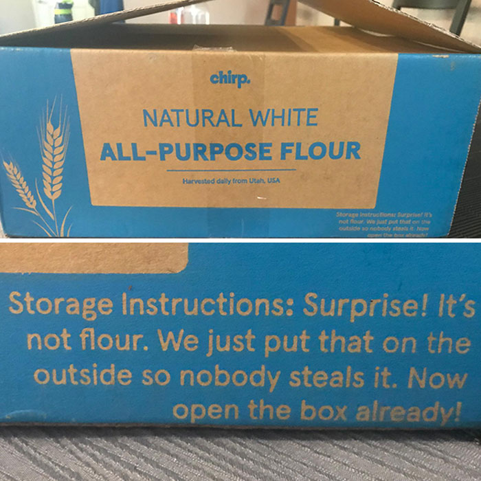 This Box Pretending To Contain Boring Flour So That It Doesn’t Get Stolen