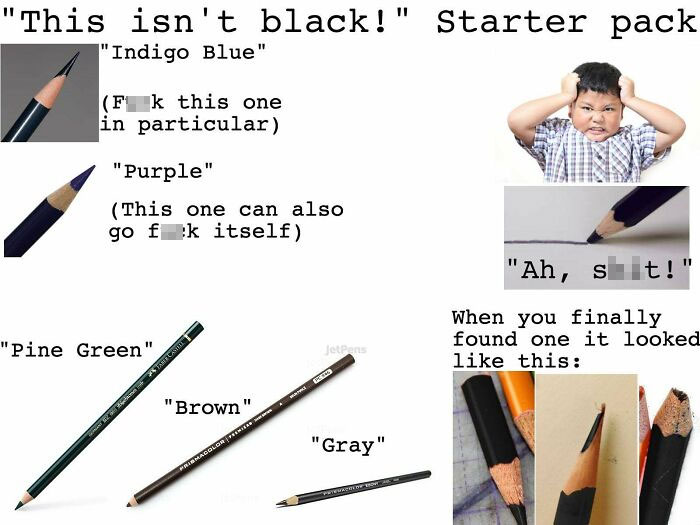 The "This Isn't Black!" Starter Pack