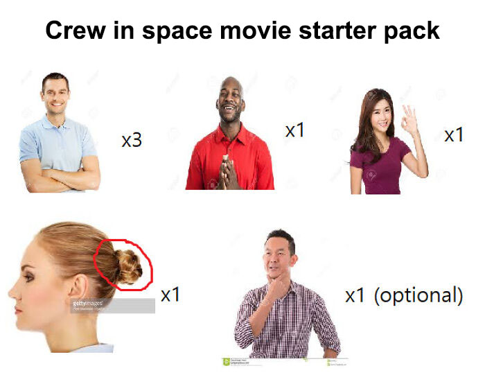 The Crew Of A Spaceship In A Movie Starter Pack