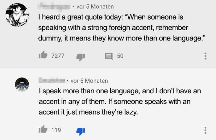Ah Yes, Speaking A Foreign Language With An Accent Makes You Dumb And Lazy