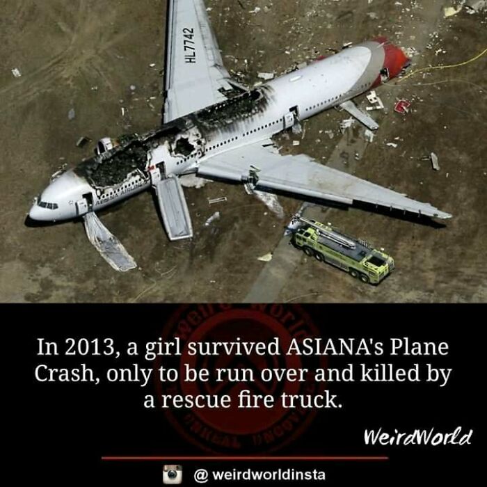 En 2013, una chica sobrevivió al estrellarse un avión de Asiana, pero la atropelló un camión de bomberos que acudía al rescate y murió
