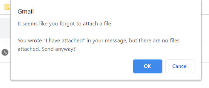 Gmail Will Detect If You Wanted To Attach A File Based On The Content Of Your Email, And Warn You If You Haven't Attached It