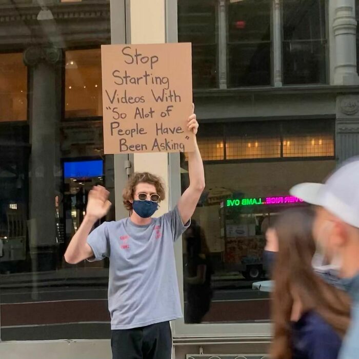 ‘Dude With Sign' Has 7.4 Million Followers For Protesting Annoying Everyday Things With Funny Signs (40 New Pics)