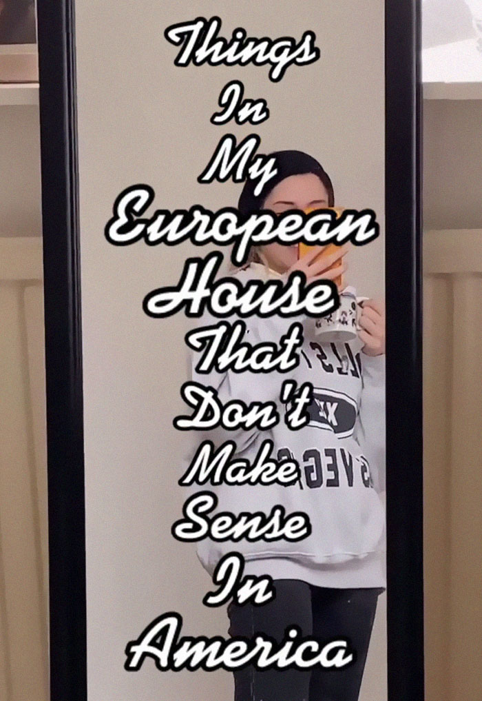 “Cosas de mi casa europea que no tienen sentido en EEUU”: este vídeo viral se burla de los hogares estadounidenses, pero muchos no están de acuerdo