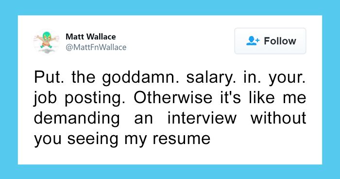 Guy Explains How Intrinsically Bad It Is That Job Postings Don’t Always Mention The Pay, Goes Viral