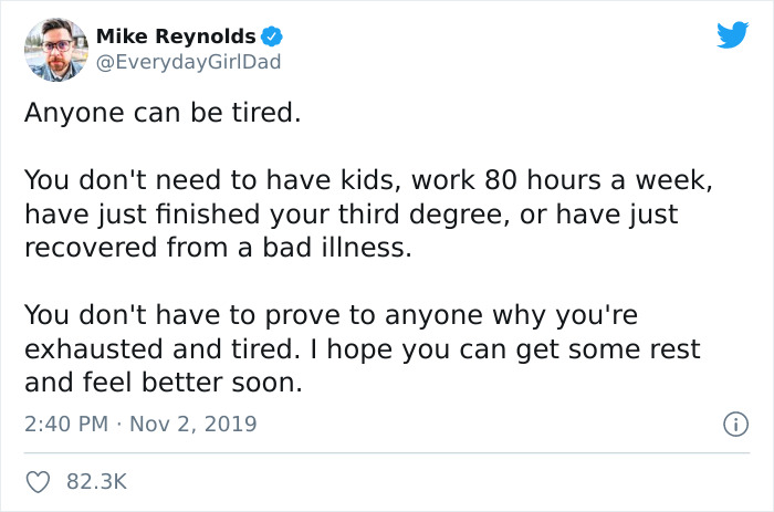 Anyone Can Be Tired!