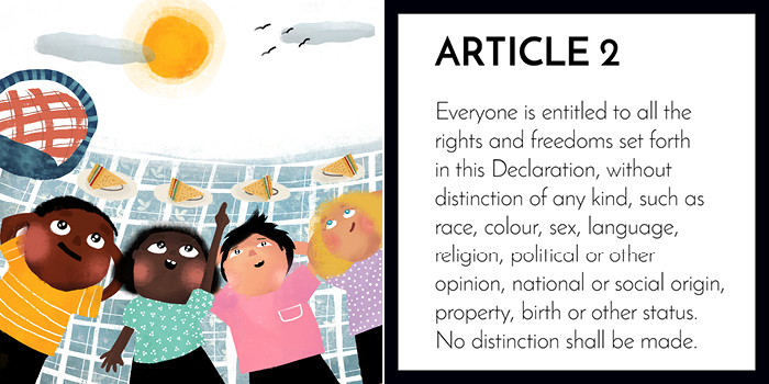 Article 2: Everyone Is Entitled To All The Rights In This Declaration