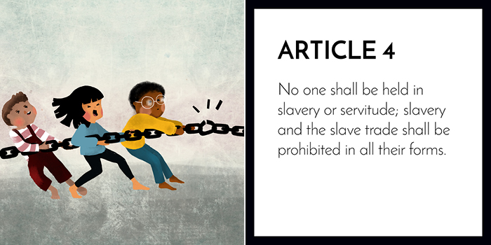 Article 4: No One Shall Be Held In Slavery