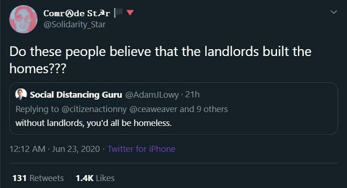 Big Brain Moment. "Without Landlords, Houses And Homes Wouldn't Exist!!1"