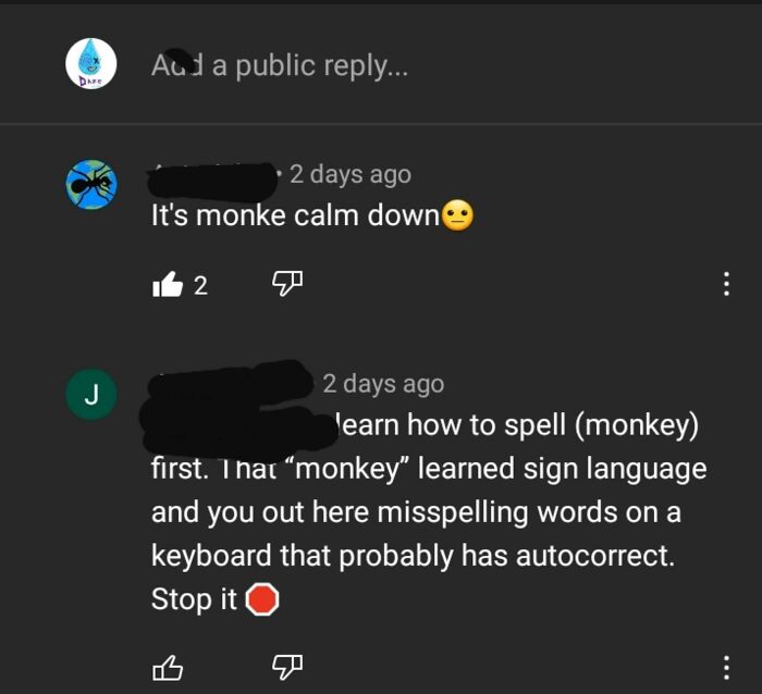 "Its Spelled Monkey"