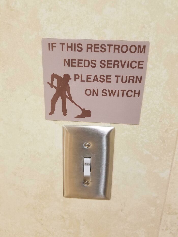 The Bathroom I Was In Had A Switch To Let An Employee Know It Needed Attention