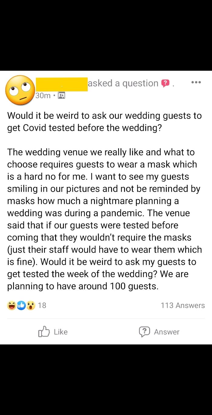 Requiring Masks Is A "Hard No" For This Bride, Doesn't Want To Be Reminded Of This Nightmare Of A Pandemic....while Choosing To Have Her Wedding During A Pandemic