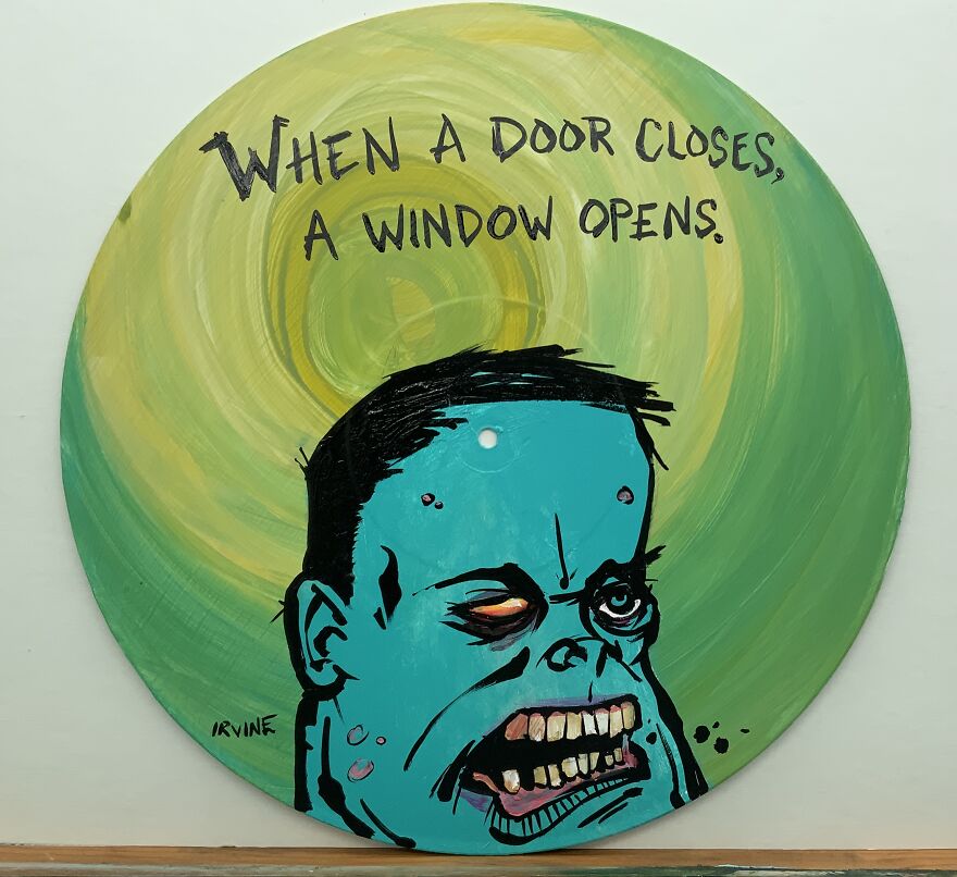 When A Door Closes, A Window Opens.