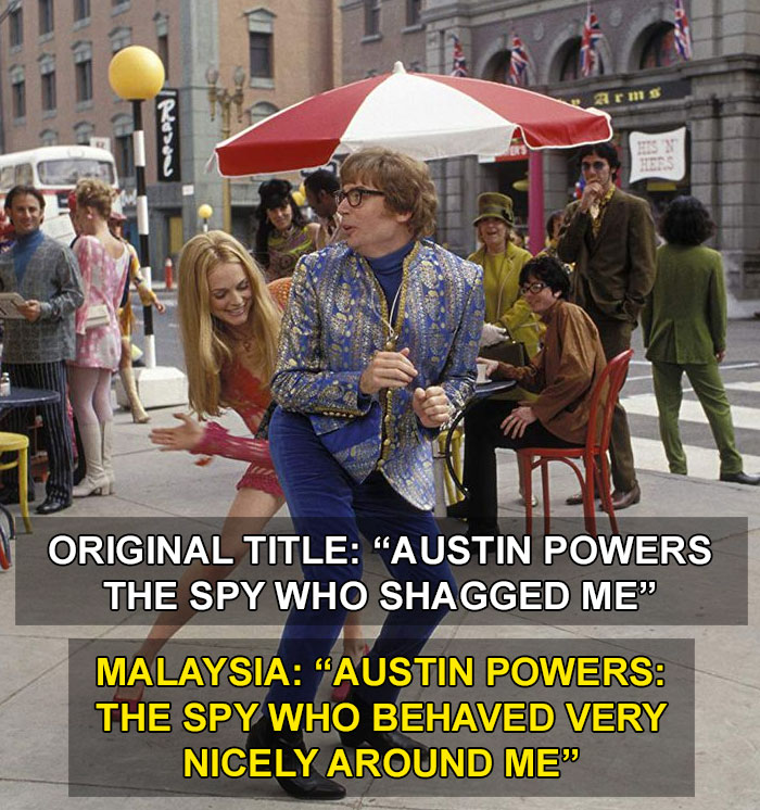 Austin Powers: The Spy Who Behaved Very Nicely Around Me (Malaysia)