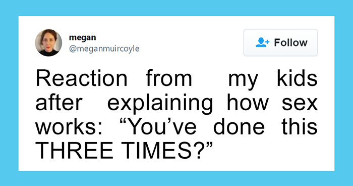 21 Of The Funniest Children’s Reactions After Finding Out Where Babies Come From Shared On Twitter
