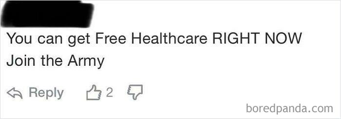 “You Can Get Free Healthcare Right Now Join The Army”