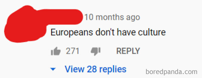 "Europeans Don't Have Culture"