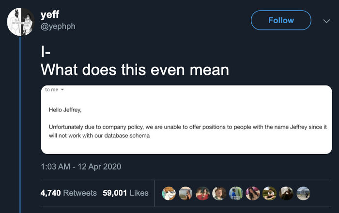 "We Are Unable To Offer Positions To People With The Name Jeffrey"