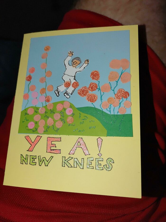 My Grandma Made This Card For Her Friend Who Had Knee Replacement Surgery