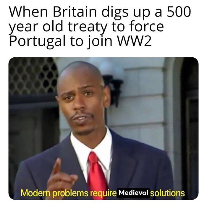 Upon The Start Of world War II in 1939, The portuguese Government announced On 1 September That The 600-Year-Old anglo-Portuguese Alliance remained Intact.
the anglo-Portuguese Alliance, Ratified At The treaty Of Windsor in 1386, Between england And portugal, May Be The Oldest alliance in The World That Is Still In Force.
the Decision To Stick With The Anglo-Portuguese Alliance Allowed The Portuguese Island Of Madeira To Come To The Aid Of The Allies And In July 1940 Around 2,500 Evacuees From Gibraltar Were Shipped To Madeira. •
•
•
•
•
➡️ Follow @educational.history.memes
--
#historymemes #historicalmemes #history #memes #dankmemes #darkmemes #ww2memes #ww1memes #ww2 #ww1