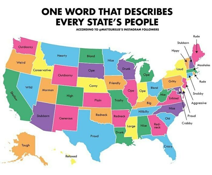 I Asked You Guys One Word To Describe The Folks From Your State. This Is What We Game Up With.