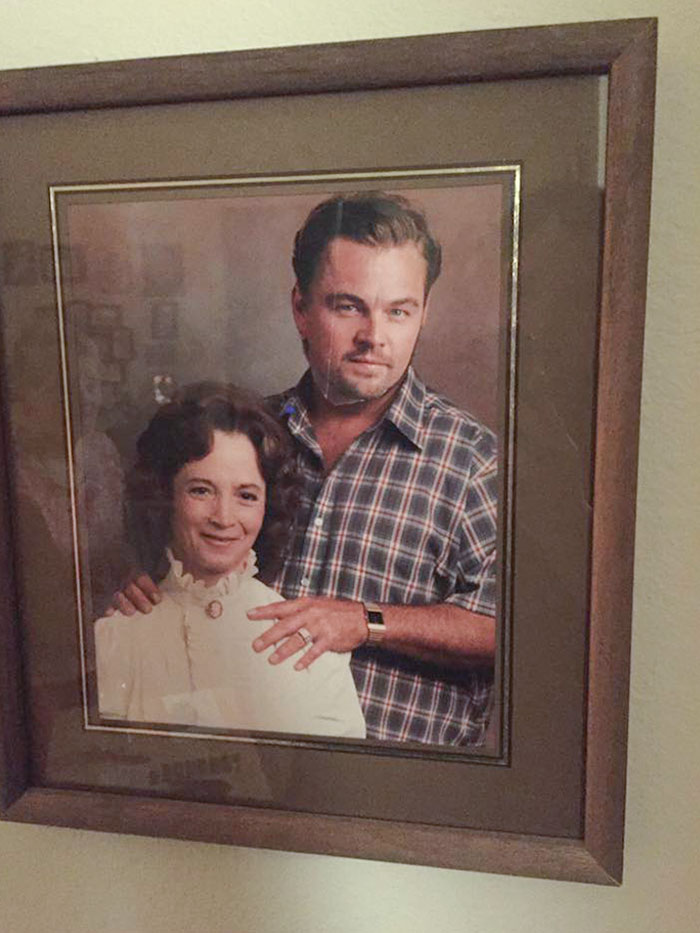 At My Grandma's House. She Put A Magazine Cutout Of Leonardo DiCaprio Over Her Late (Not So Nice) Husband's Face. The Over 80-Year-Old's Version Of Photoshop. I Can't