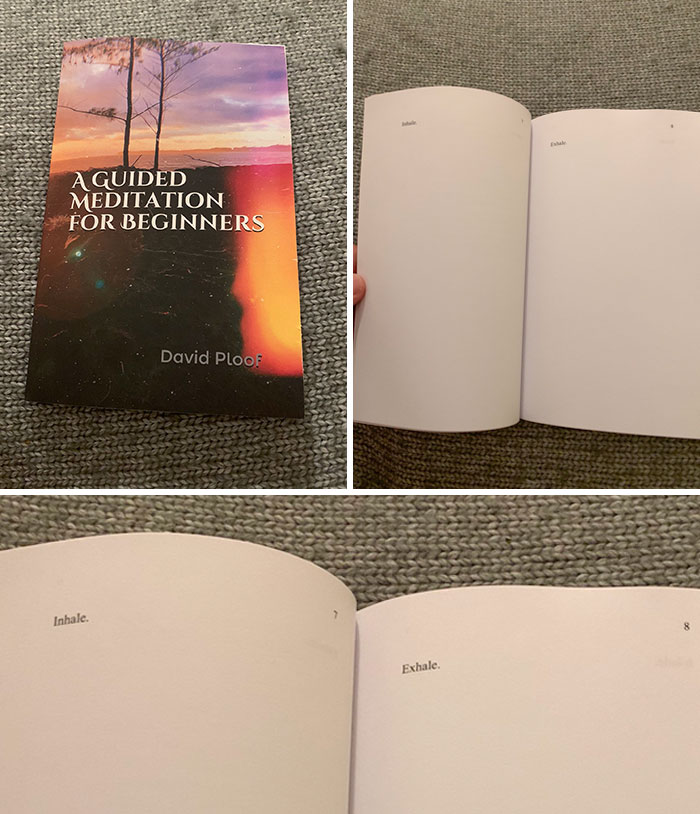 Pedí un libro de meditación en Amazon y cada página sólo dice "Inhala" y "Exhala"