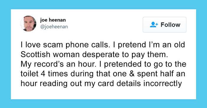 30 People Share How They Deal With Scam Callers And Some Of Them Are Truly Creative