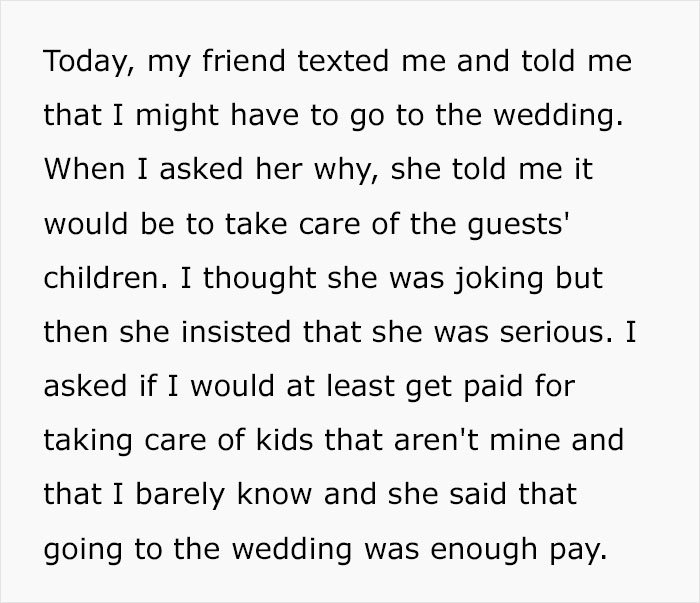 Woman Asks If She's Wrong To Refuse A Wedding Invitation Where She Is Expected To Babysit All The Kids For Free