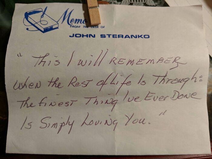 This Is The Last Note My Grandfather Left My Grandma Before He Died. He Attached It To His Will Because He Knew That'd The Only Time She Would Find It