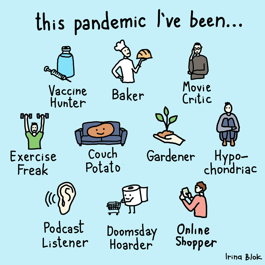This Pandemic I've Been