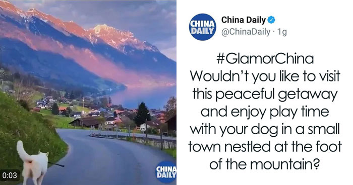 Chinese Propaganda Media Caught Lying Trying To Promote China Using Stolen Footage Of Swiss Alps