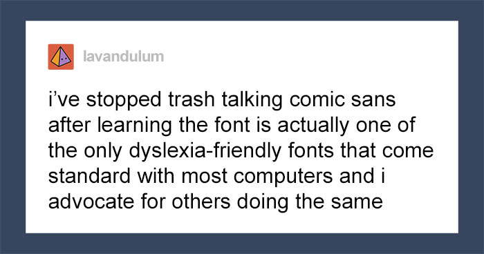 This Tumblr Thread On Dyslexia-Friendly Fonts Will Change The Way You Think Of Comic Sans And Other Not-So-Popular Fonts