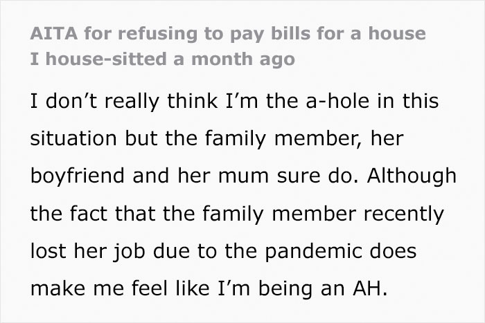 Person Can’t Decide If They’re A Jerk For Refusing To Pay Bills For A House They House-Sat, Asks The Internet