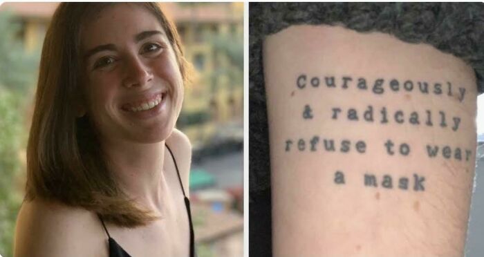 Woman Gets Tattoo About Not Wearing A Mask To Pretend Being Someone You’re Not. 2 Days Before The First Covid-19 Case In Her State