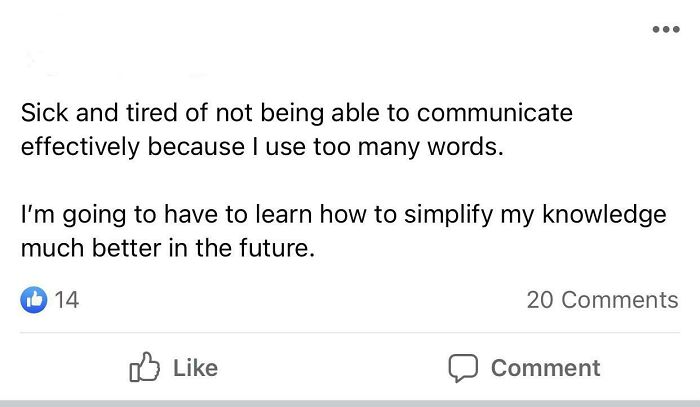 Guy On Facebook Whining Because His Words Are “Too Intellectual" For People To Understand