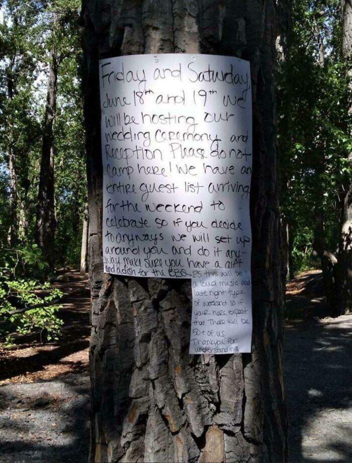 Bridezilla Calls Passive Aggressive Dibs On A Public Use Area In My Neighborhood Where We All Walk, Atv, And Camp. No Permit, No Contact Info, No Restrooms Or Trash Facilities, And Definitely Not Enough Woods For A 50+ Person Blowout