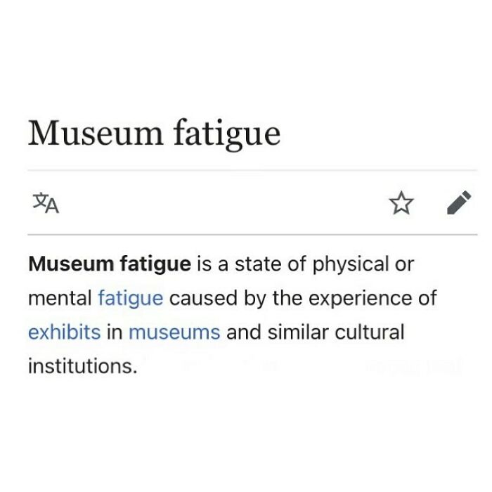 Museum Fatigue