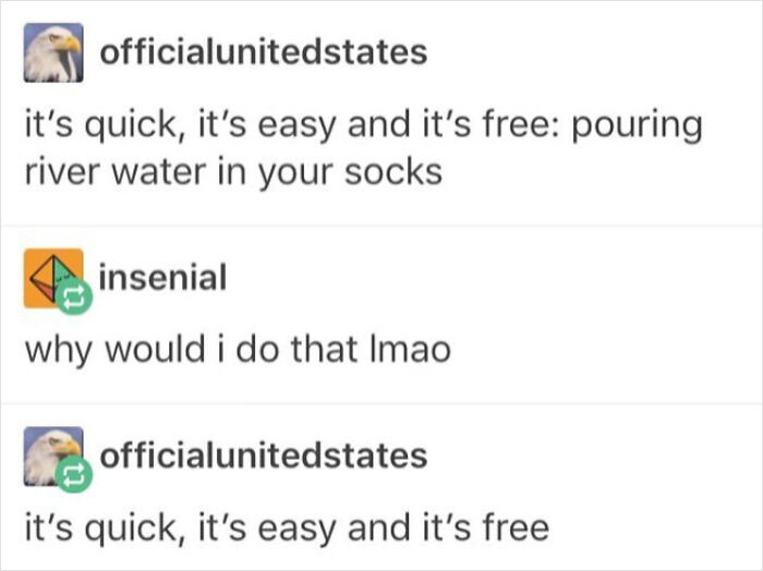 It's Quick, It's Easy And It's Free: Pouring River Water In Your Socks