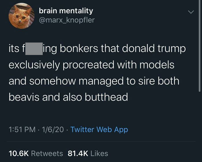“Somehow Managed To Sire Both Beavis And Also Butthead”