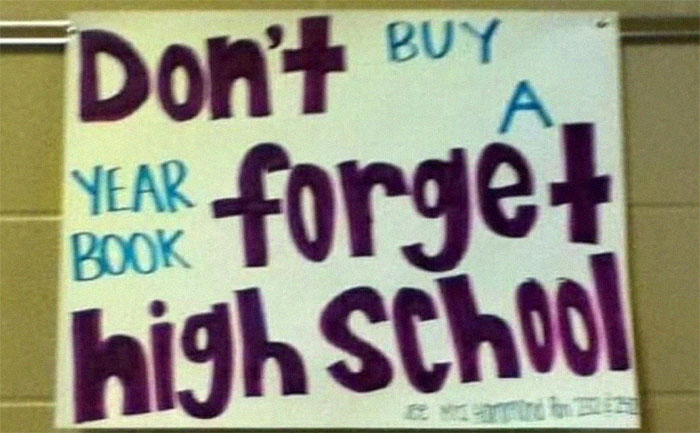 Don't Forget High School Buy A Yearbook