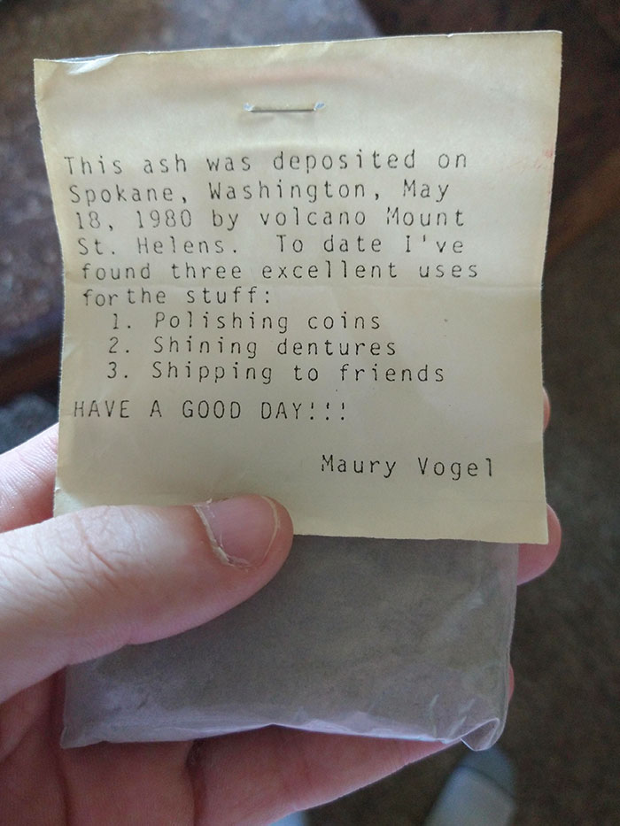 My Uncle Found A Bag Of Volcano Ash From Mount St. Helens With A Note Tucked In The Back Of One Of His Cupboards