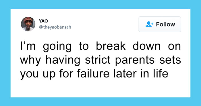 Man Breaks Down Why Strict Parents Unwittingly Set Their Children Up For Failure Later In Life