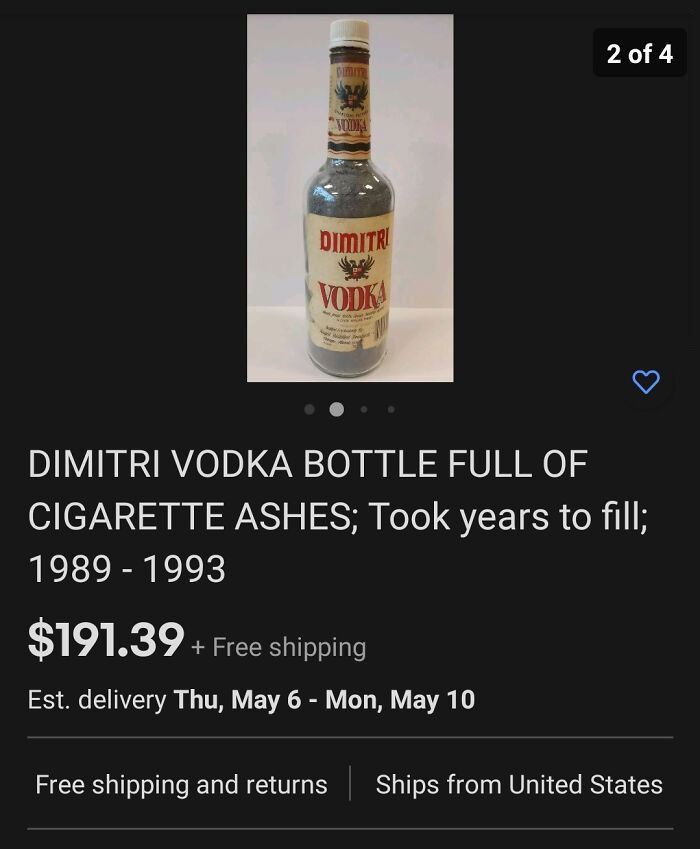 La botella de vodka llena de ceniza de cigarros que publiqué hace 2 años todavía se encuentra disponible y la ofrezco con un increíble descuento de $4,76… ¡¿qué diablos?!