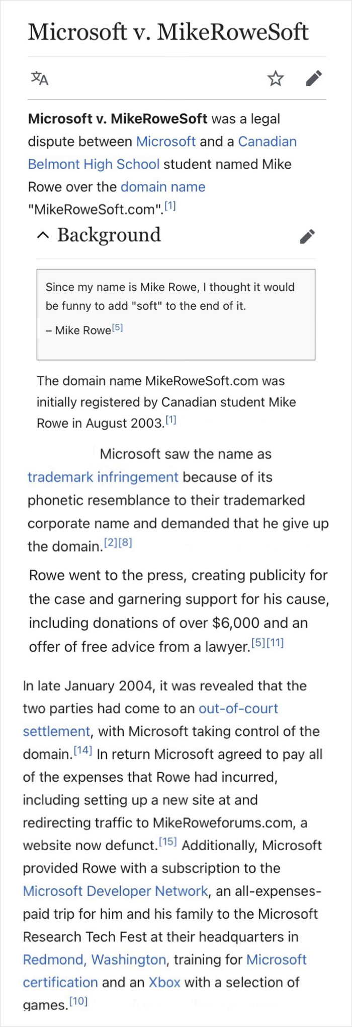 In 2003, A High Schooler Named Mike Rowe Had His Website Cease-And-Desisted By Microsoft. Eventually, After Media Attention, The Tech Giant Gave Him A Settlement Including A Trip To Microsoft Tech Fest And An Xbox