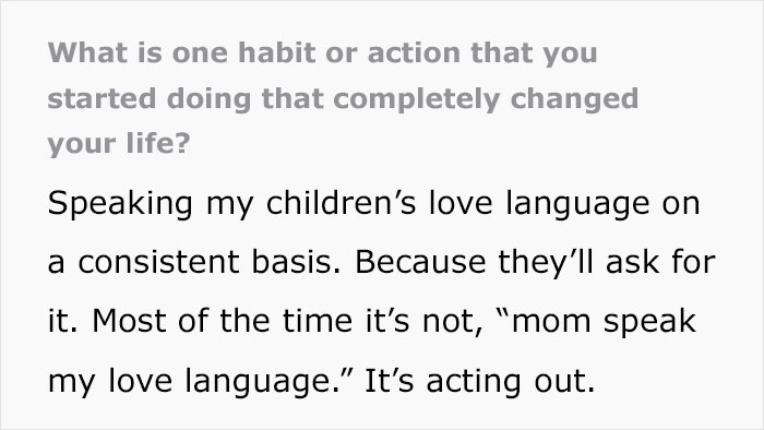 Someone Asked “What Is One Habit Or Action That You Started Doing That Completely Changed Your Life?” And This Mom Claims That For Her, It Is Speaking Her Children’s Love Language