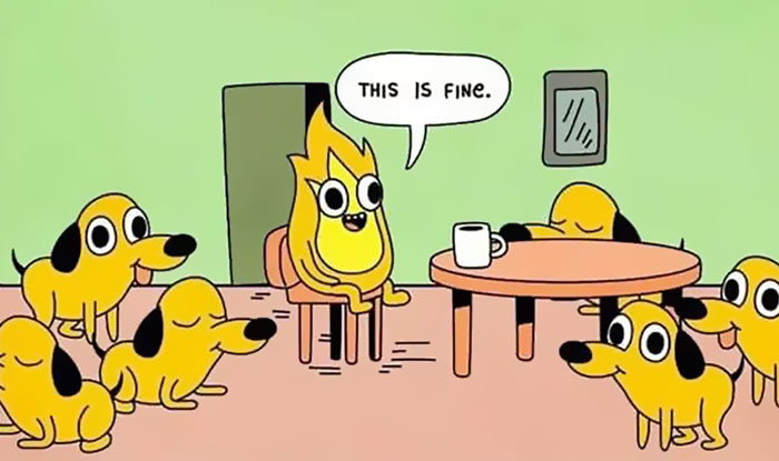 This Is Fine