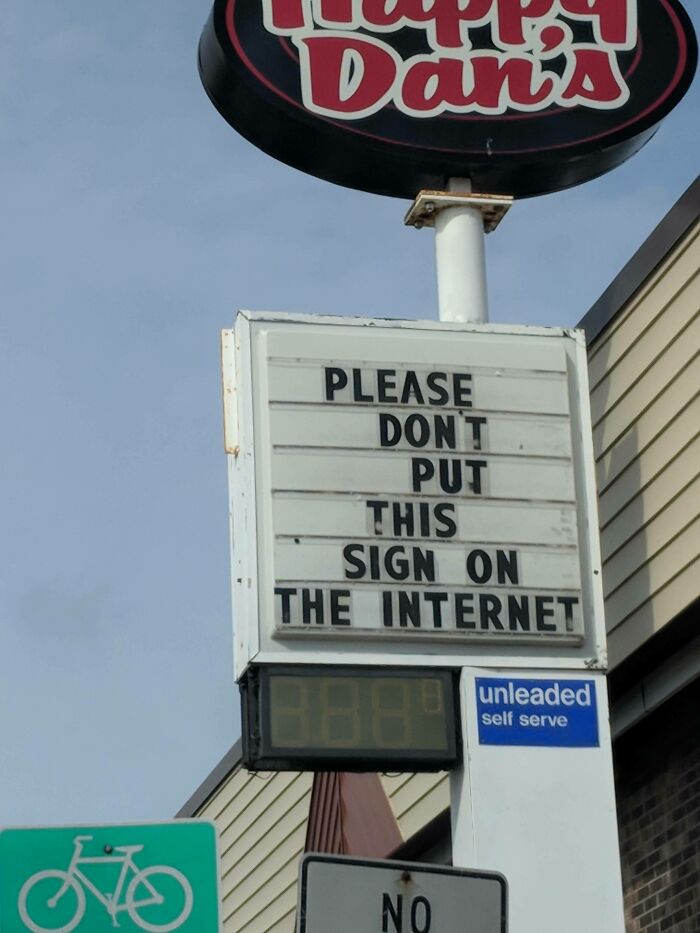 I'm Putting This Sign On The Internet.