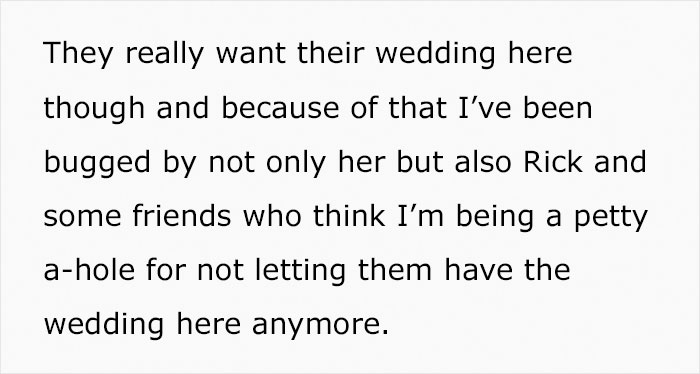 Guy Gets Uninvited From His Best Friend's Wedding Over Her Jealous Fiancé, Doesn't Want To Let Them Have The Wedding On His Property Anymore