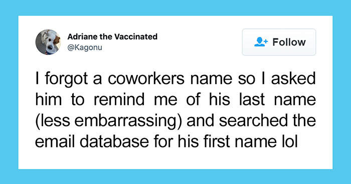 25 Genius And Questionable Ways People Tried To Find Out Someone’s Name After Forgetting It, As Shared In This Viral Twitter Thread